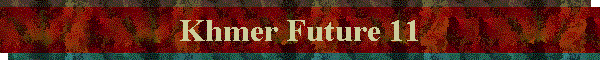 Khmer Future 11