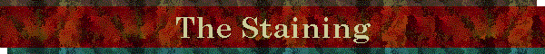 The Staining