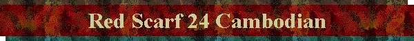 Red Scarf 24 Cambodian