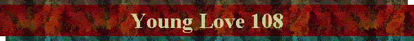Young Love 108